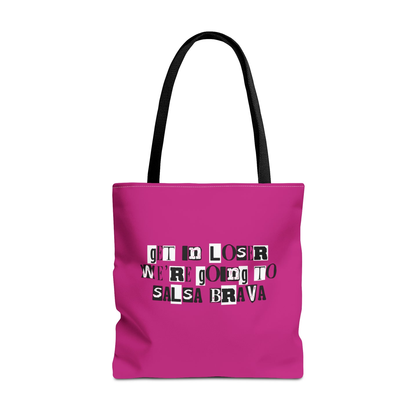 Get in Loser Tote Bag