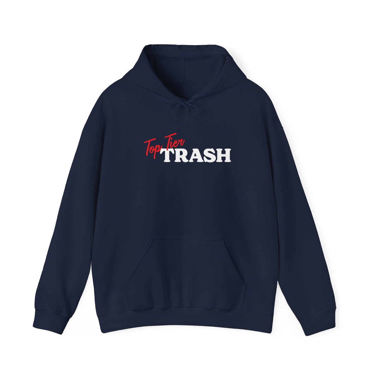 Top Tier Trash Hoodie