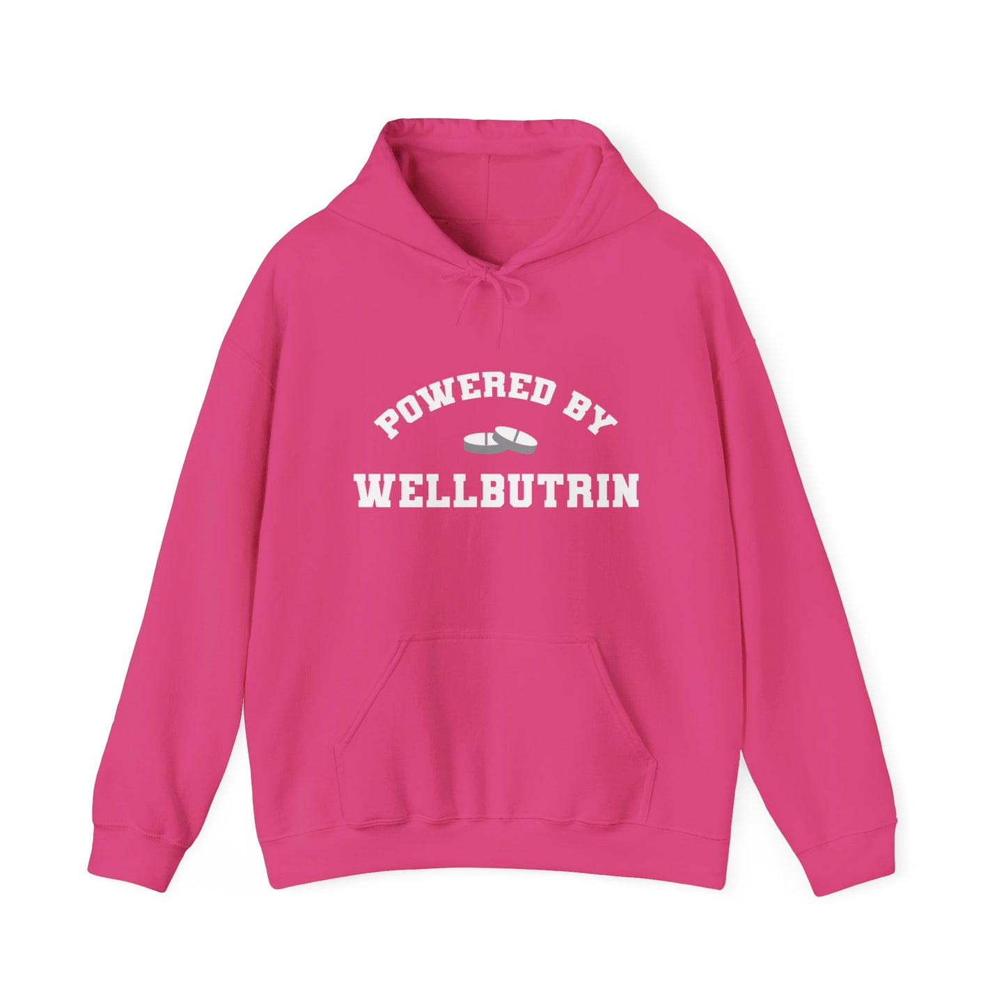 Powered By Wellbutrin Hoodie