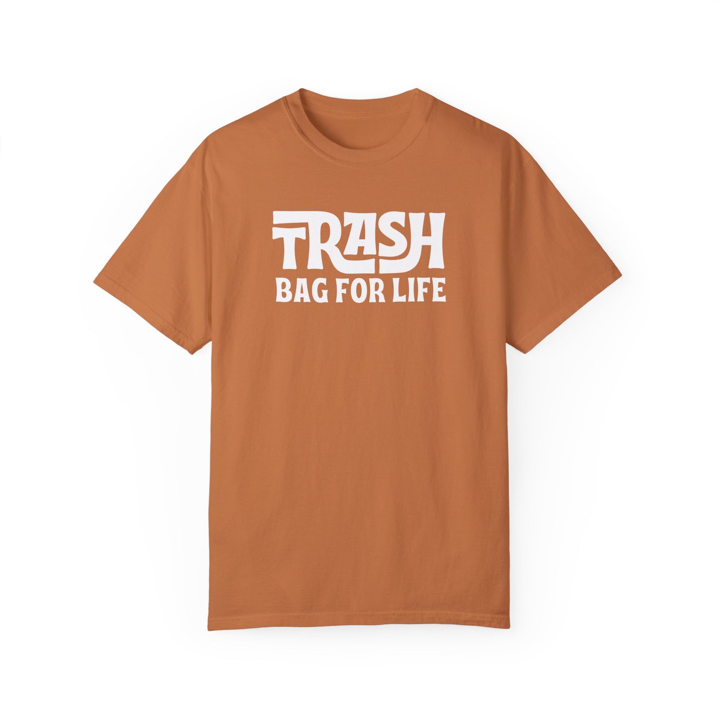 Trash Bag For Life (Neutrals) T-Shirt