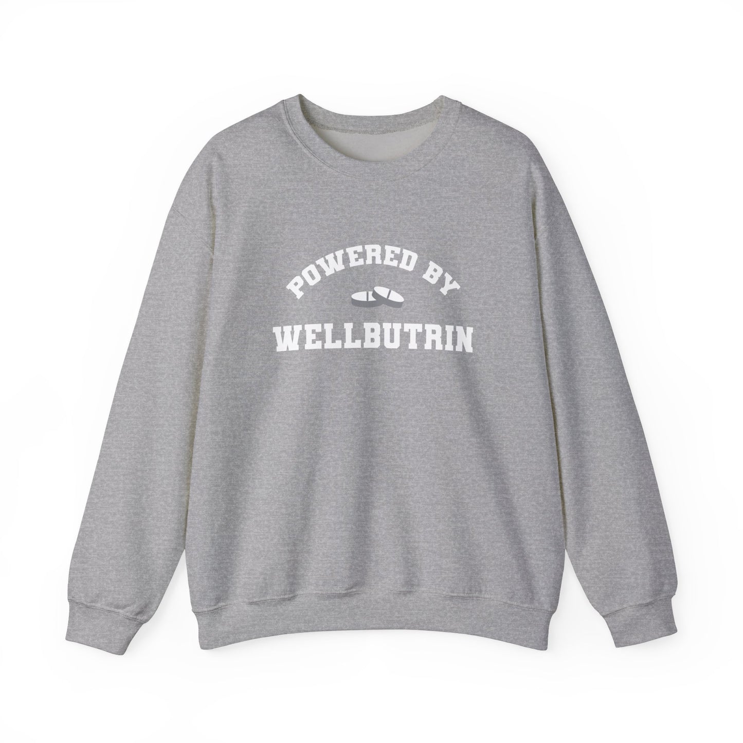 Powered By Wellbutrin Crewneck