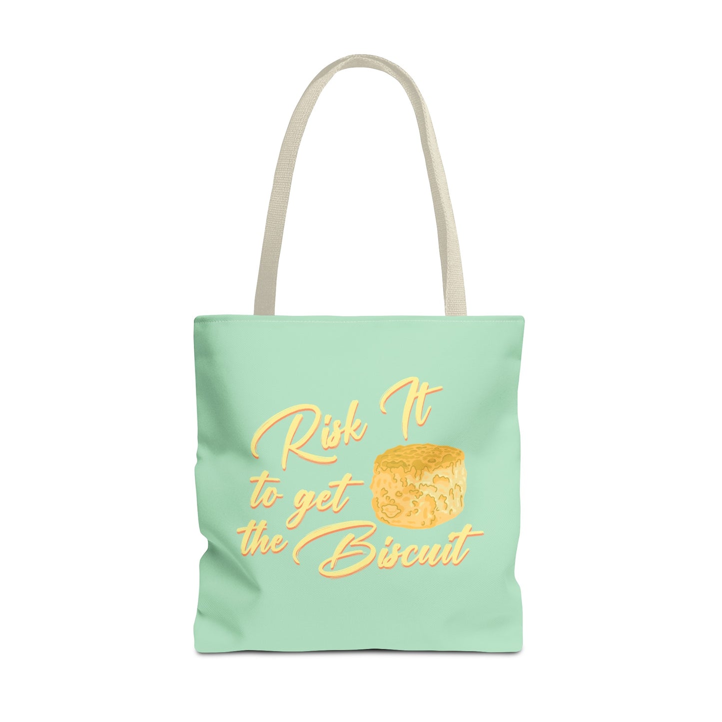 Risk It To Get The Biscuit Tote Bag