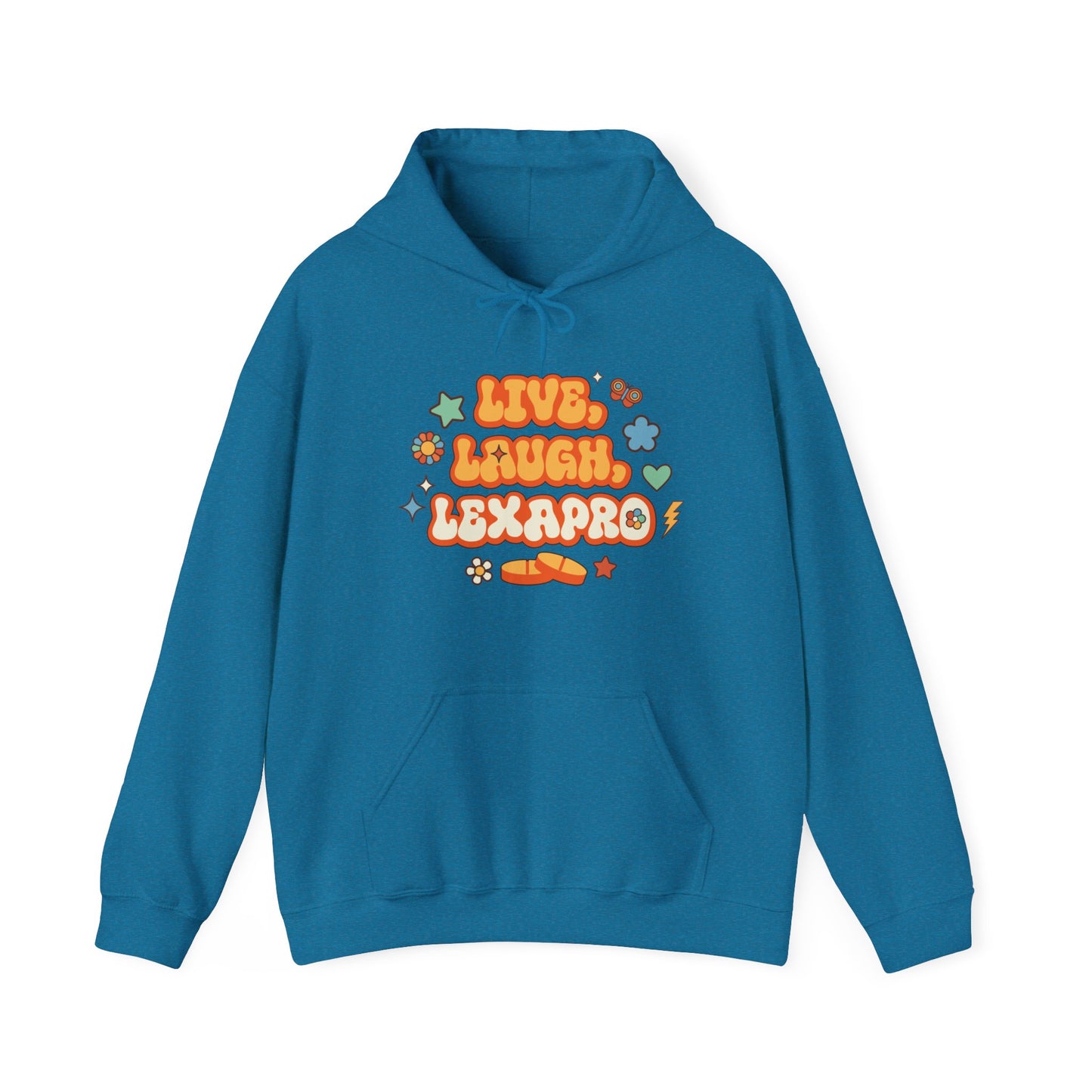 Live, Laugh, Lexapro Hoodie