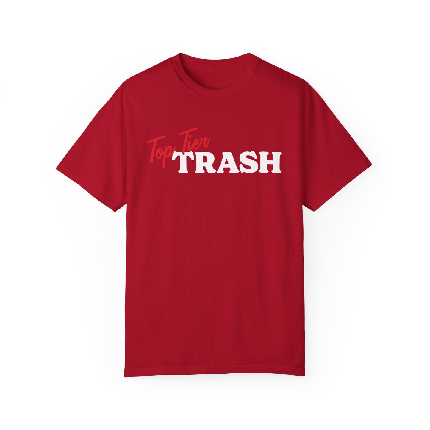 Top Tier Trash T-Shirt