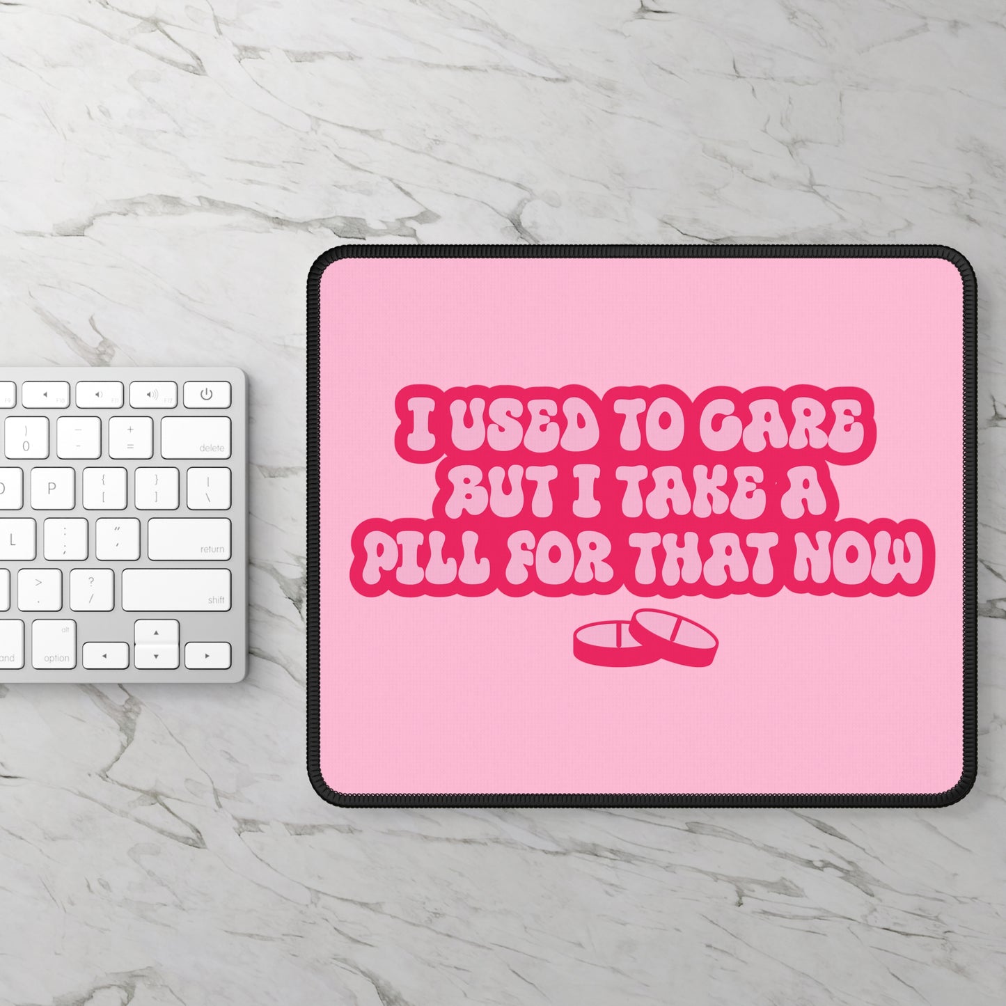 I Used To Care Mouse Pad