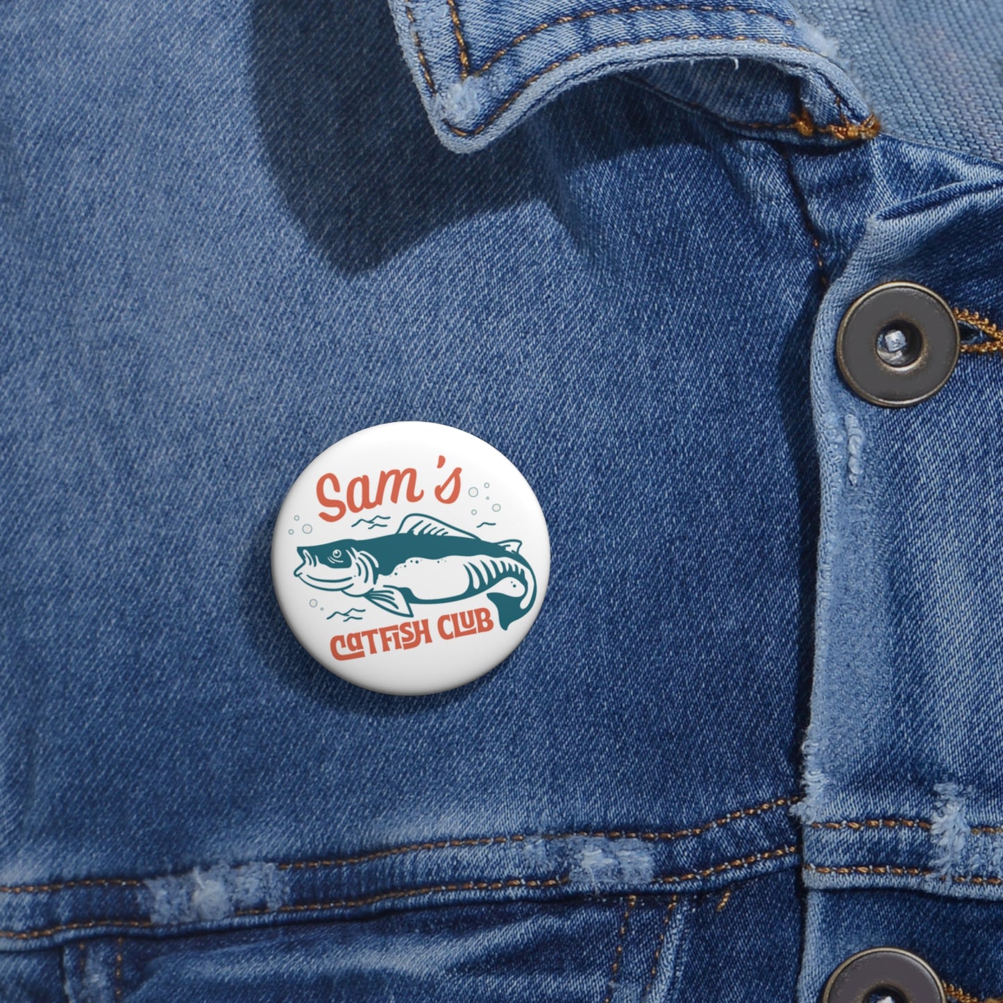 Sam's Catfish Club Button Pin