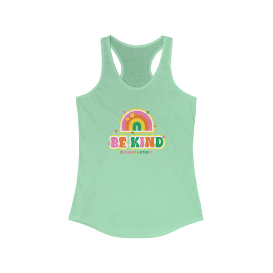 Be Kind (of a Bitch) Women's Racerback Tank