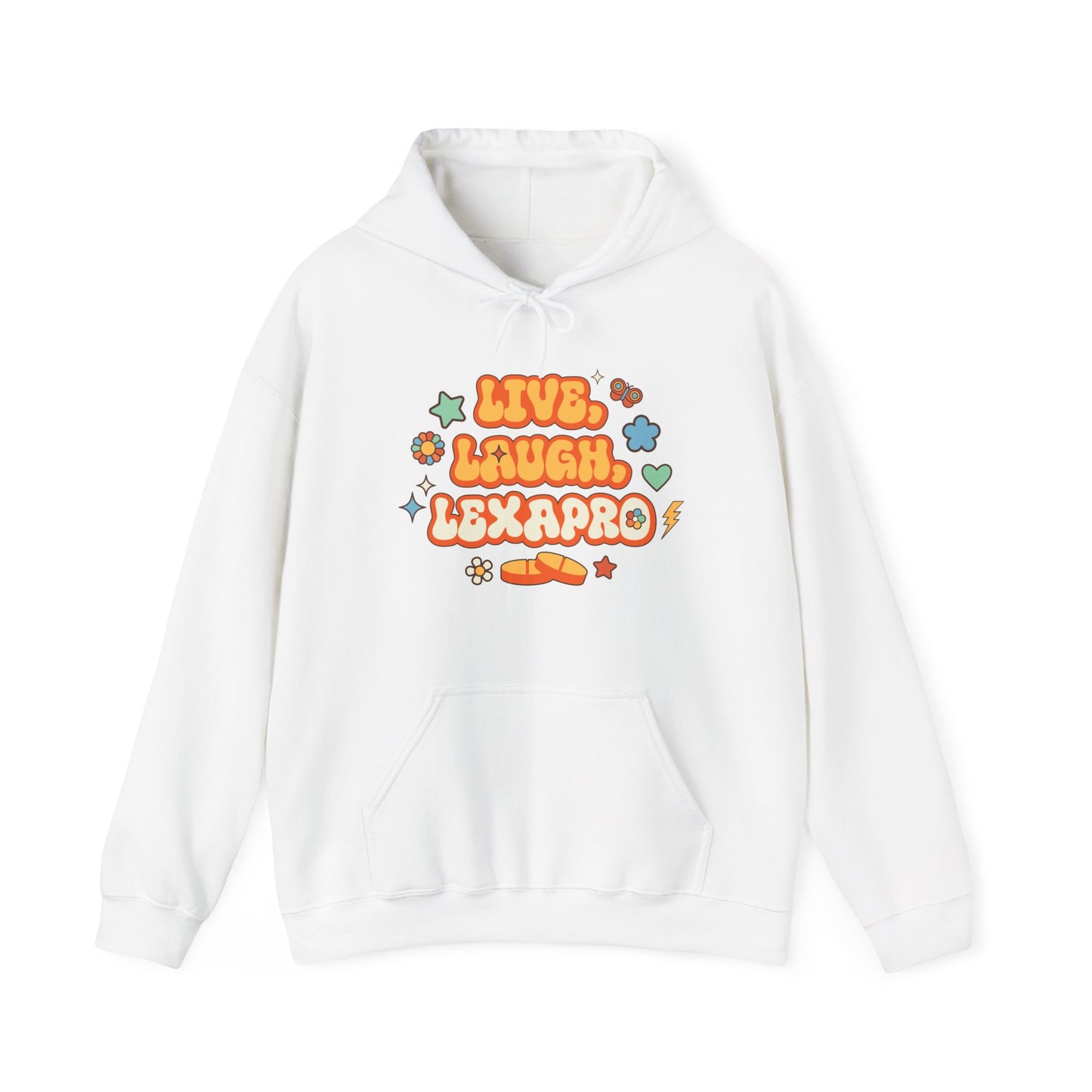 Live, Laugh, Lexapro Hoodie