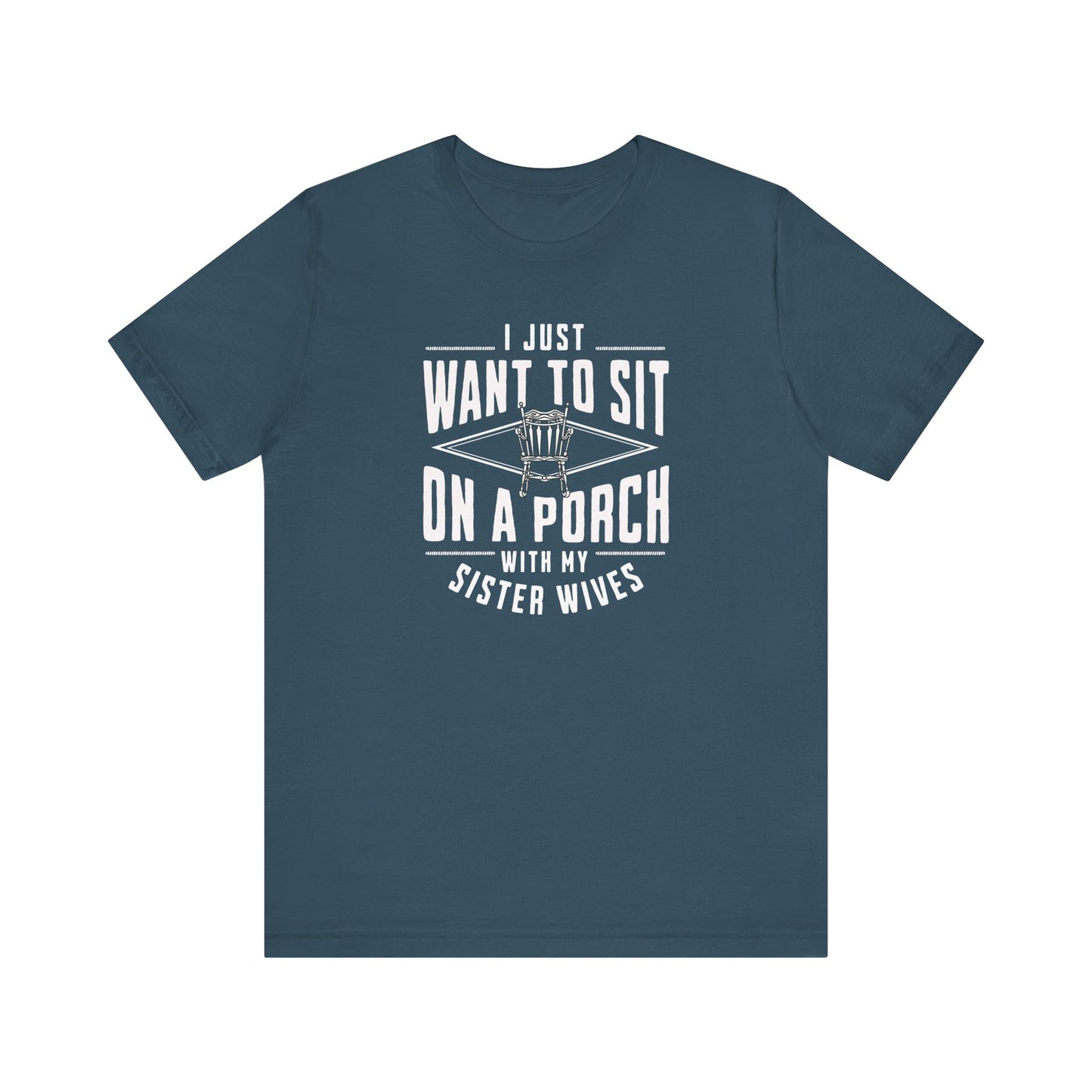 Sister Wives Porch T-shirt