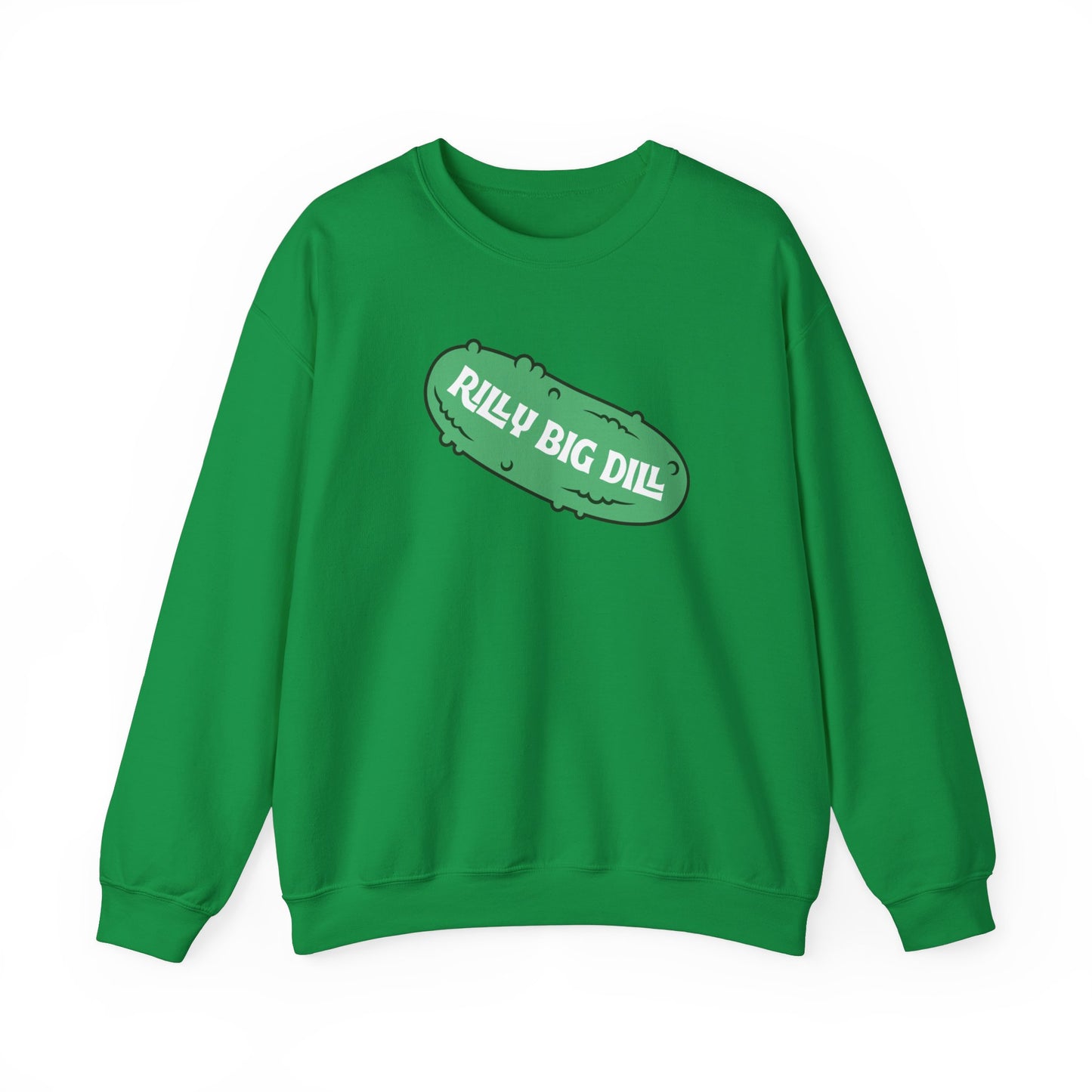 Rilly Big Dill Crewneck