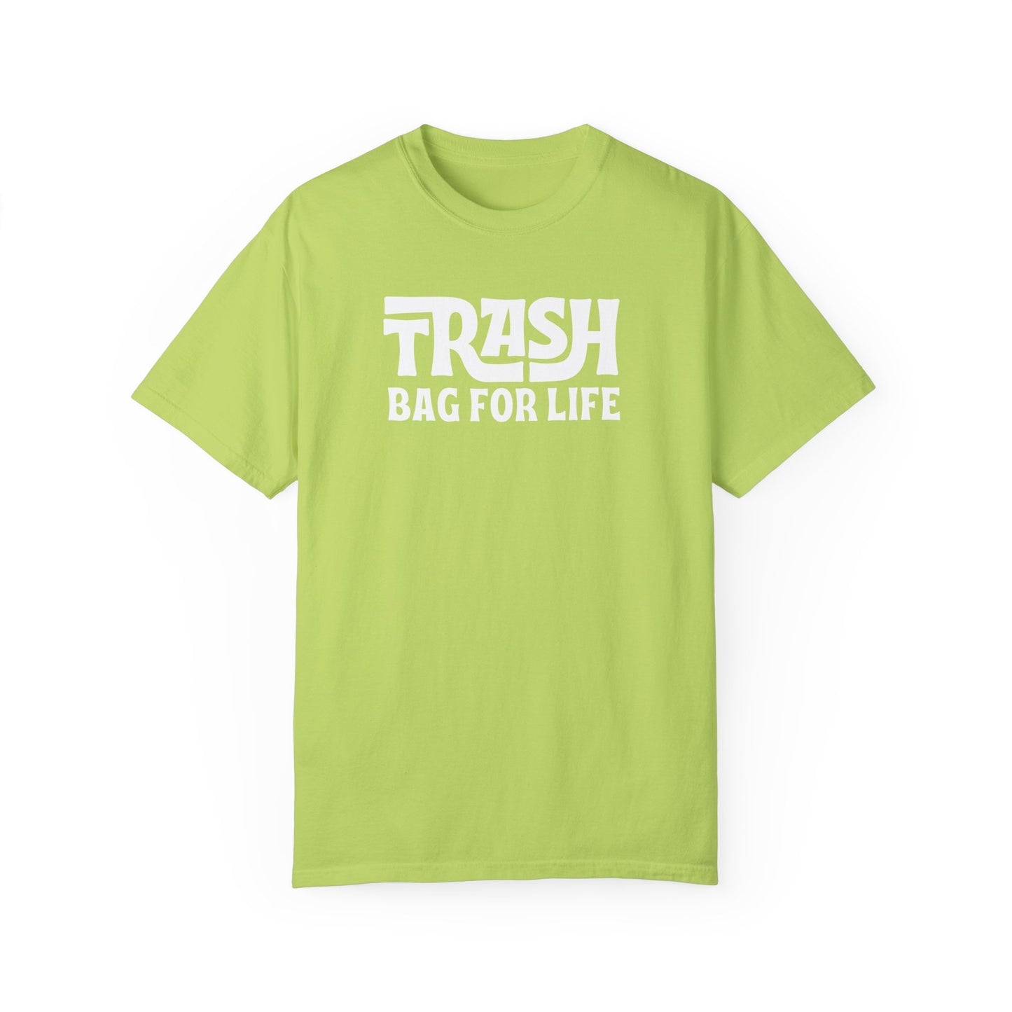 Trash Bag For Life (Vibrants) T-Shirt