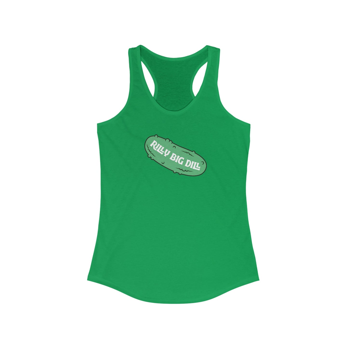 Rilly Big Dill Women's Racerback Tank