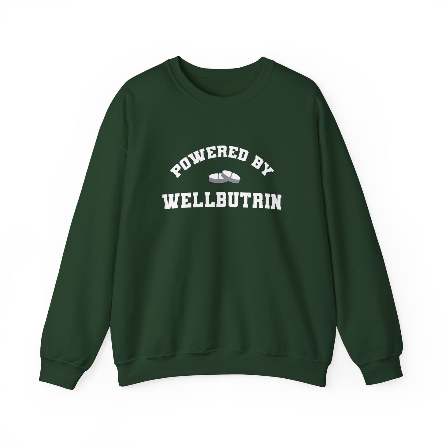 Powered By Wellbutrin Crewneck