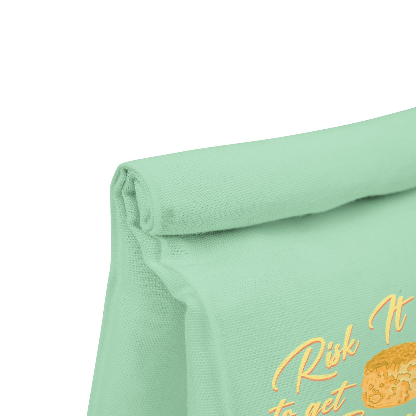 Risk It To Get The Biscuit Insulated Lunch Bag