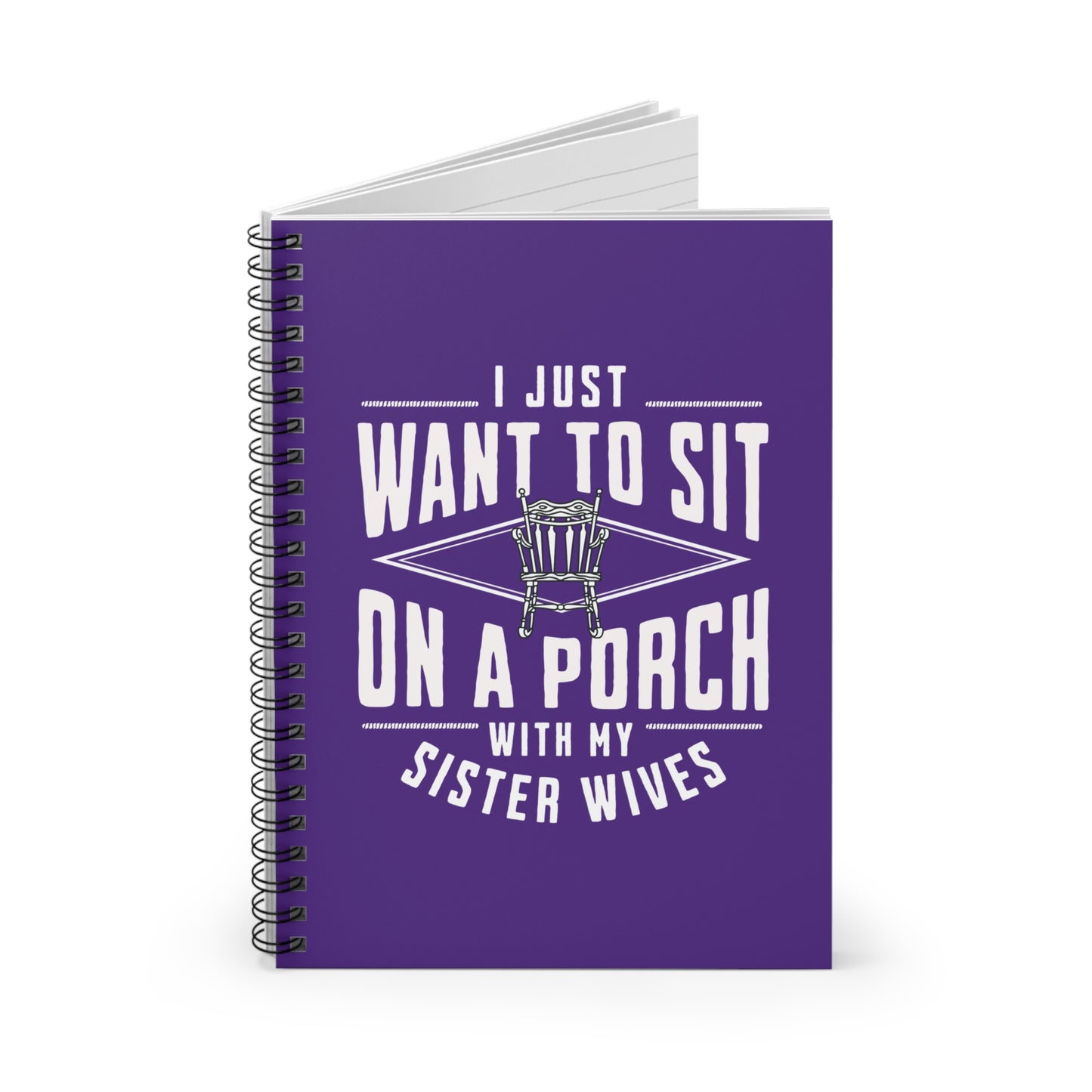 Sister Wives Porch Spiral Notebook