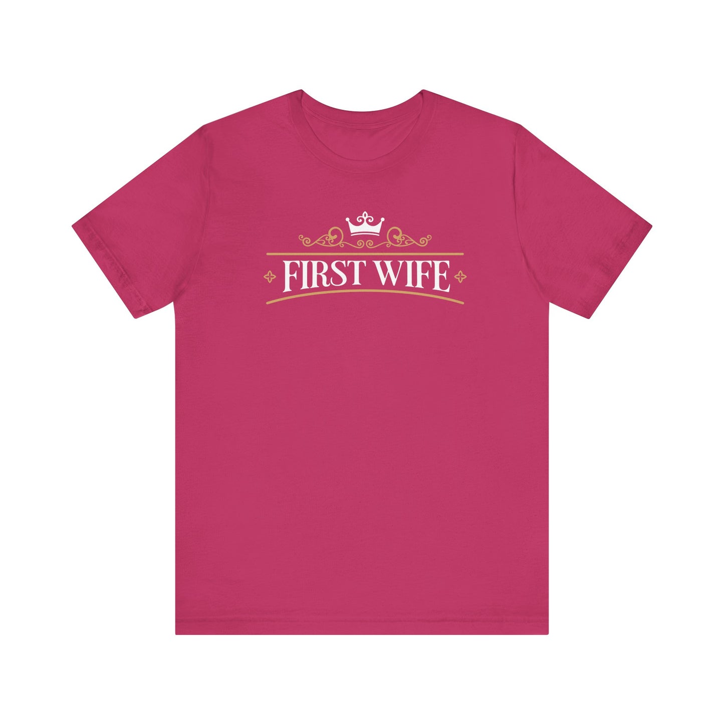 First Wife T-Shirt