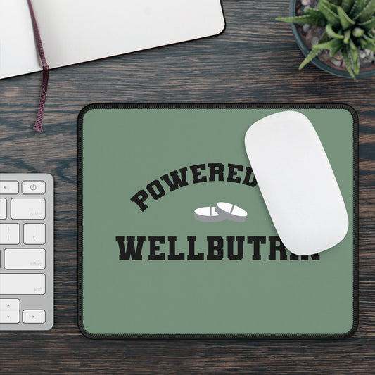 Powered By Wellbutrin Mouse Pad