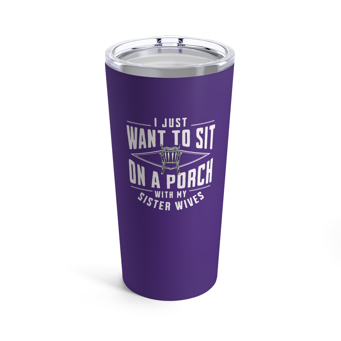 Sister Wives Porch Tumbler