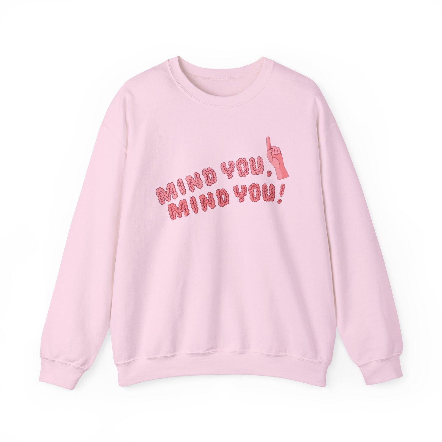 Mind You Crewneck