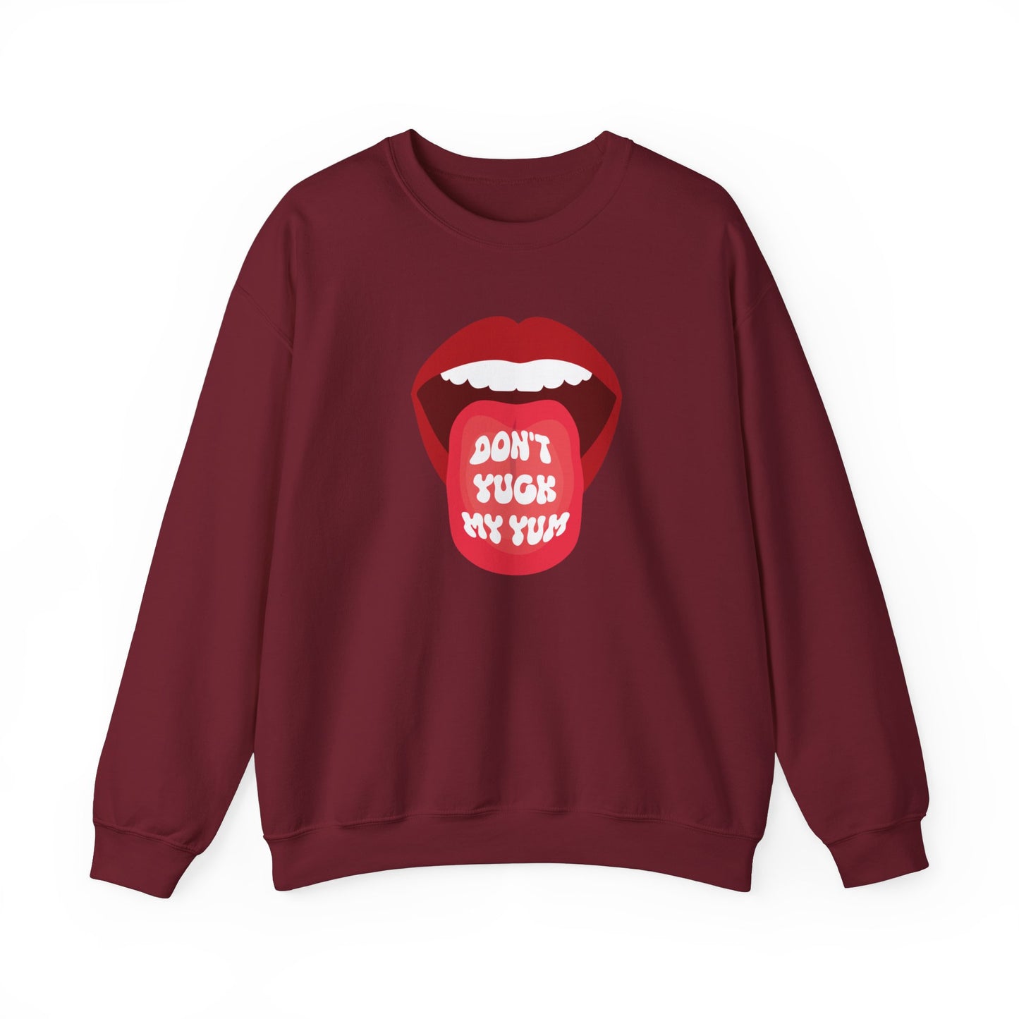 Don't Yuck My Yum Crewneck