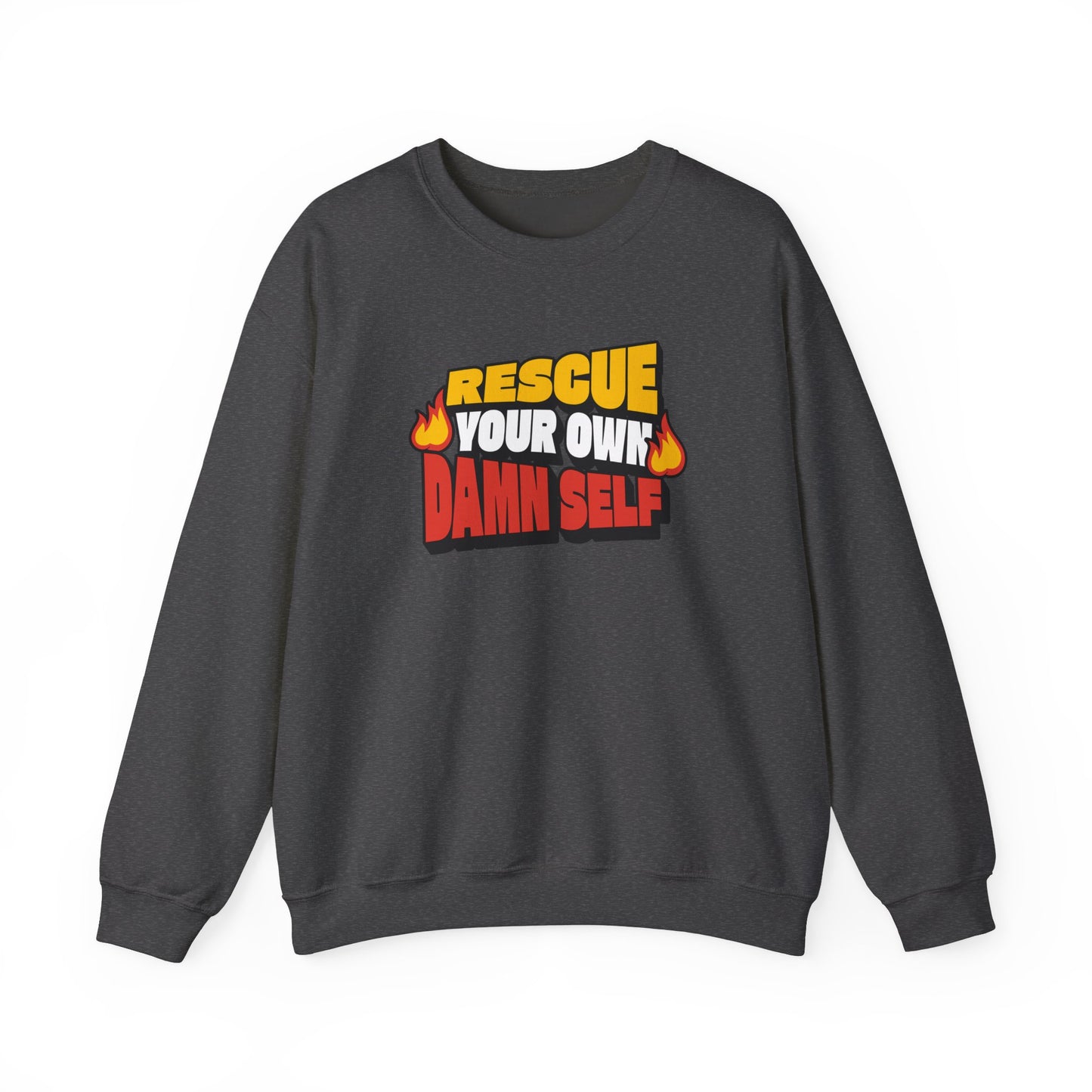 Rescue Your Own Damn Self Crewneck (Color)