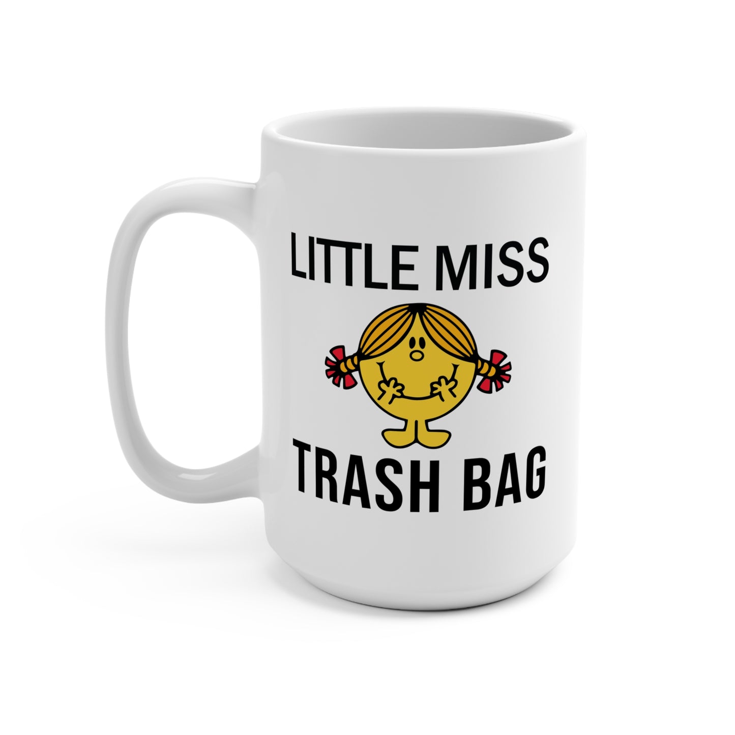 Little Miss Trash Bag Mug