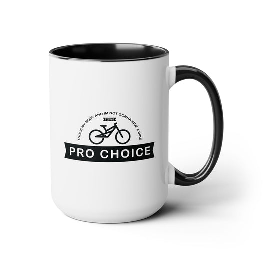 Pro Choice Mug