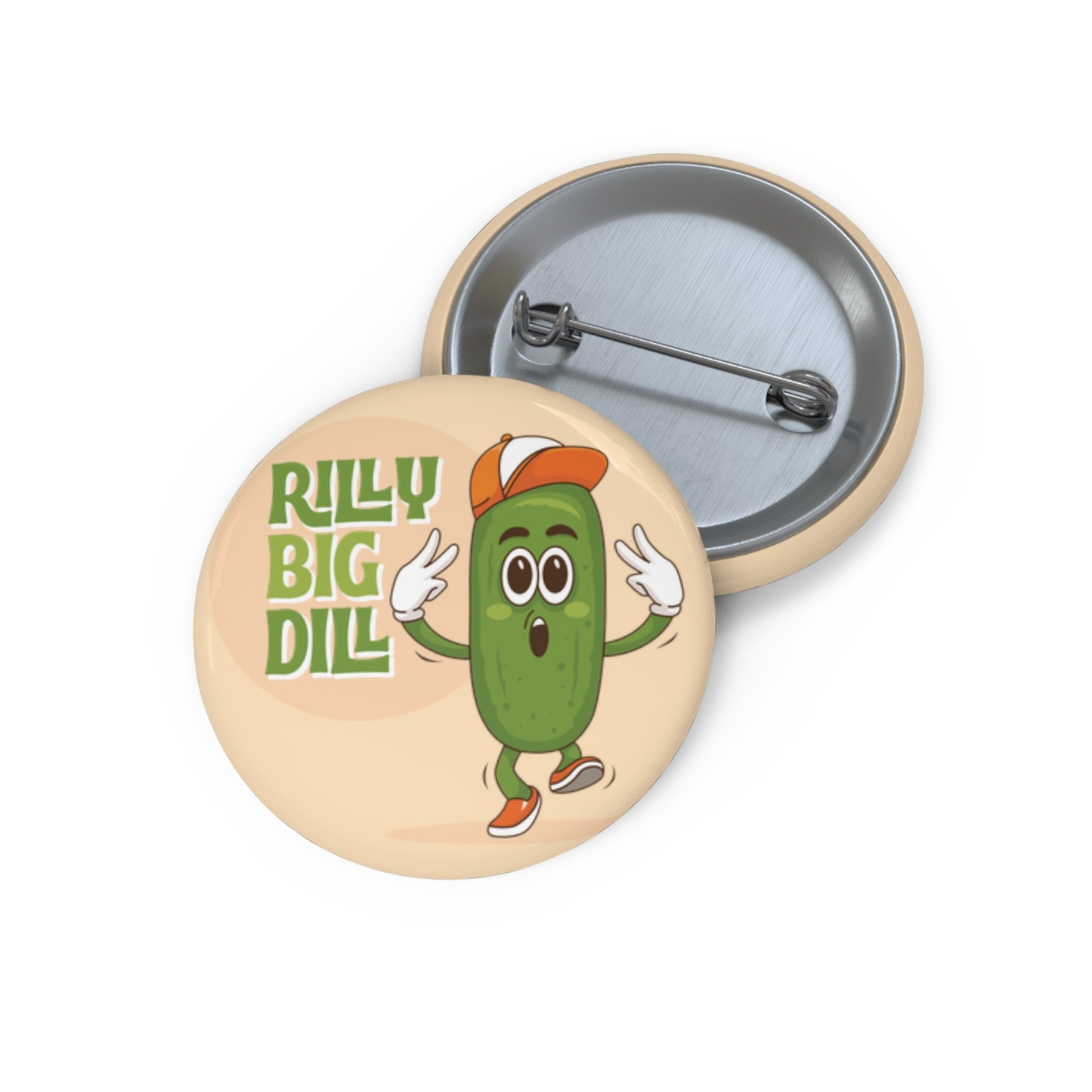 Rilly Big Dill Dude Button Pin