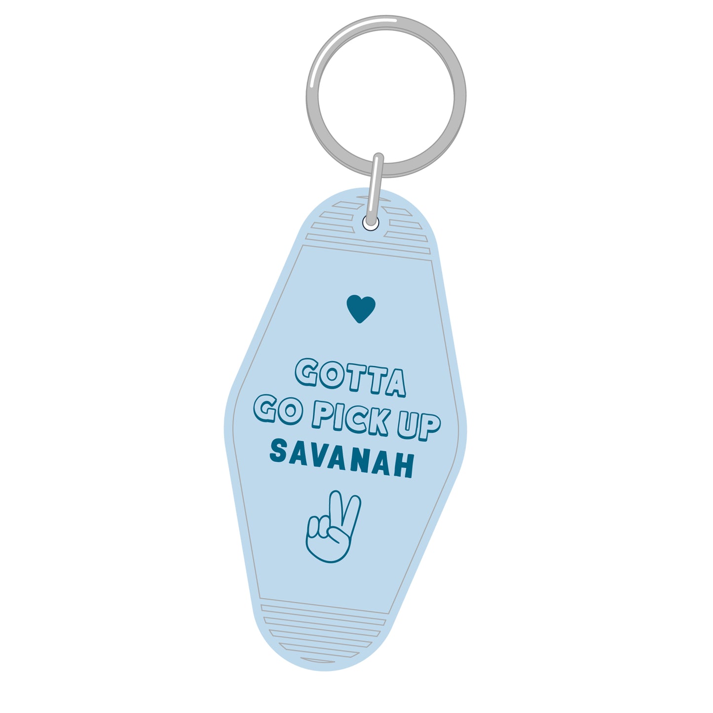 Gotta Go Pick Up Savanah Keychain